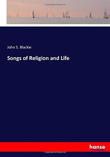 Songs of Religion and Life
