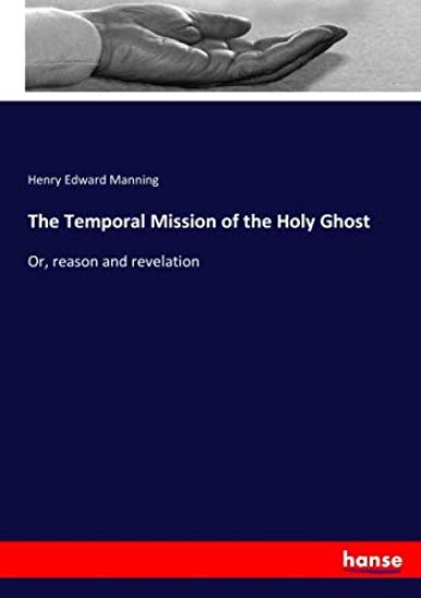 The Temporal Mission of the Holy Ghost