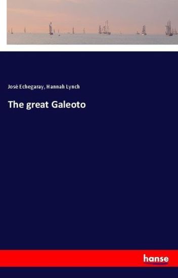 The great Galeoto