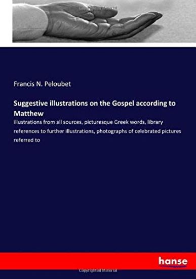 Suggestive illustrations on the Gospel according to Matthew