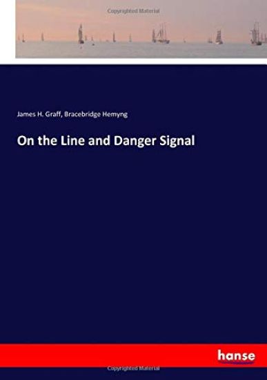 On the Line and Danger Signal