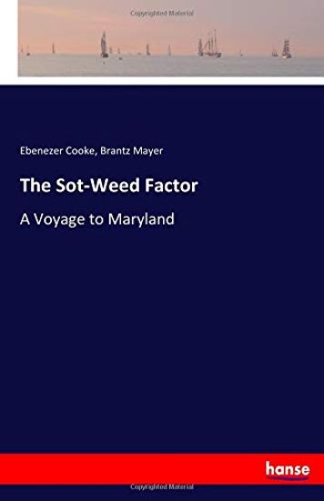 The Sot-Weed Factor
