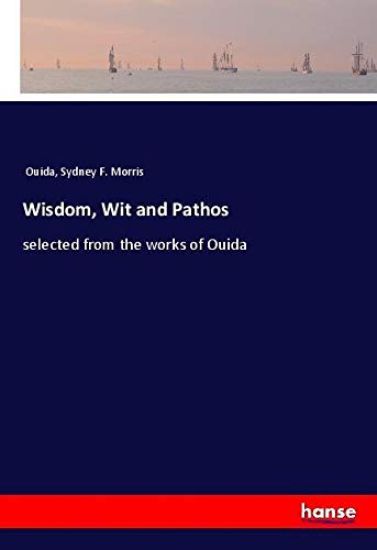 Wisdom, Wit and Pathos