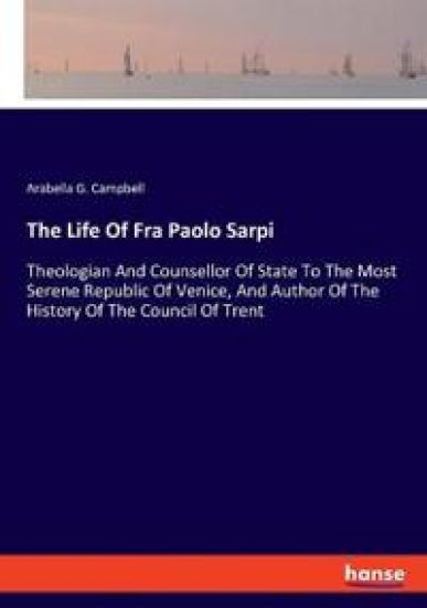 The Life Of Fra Paolo Sarpi