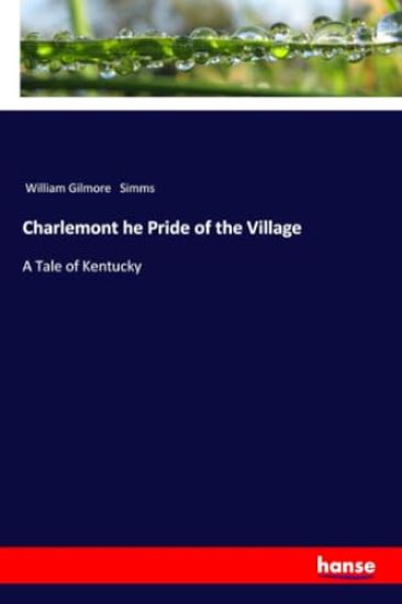 Charlemont he Pride of the Village