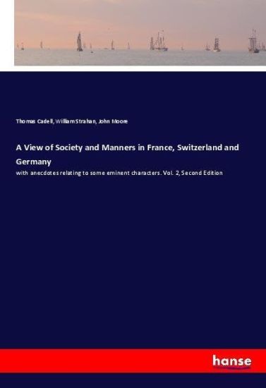 A View of Society and Manners in France, Switzerland and Germany