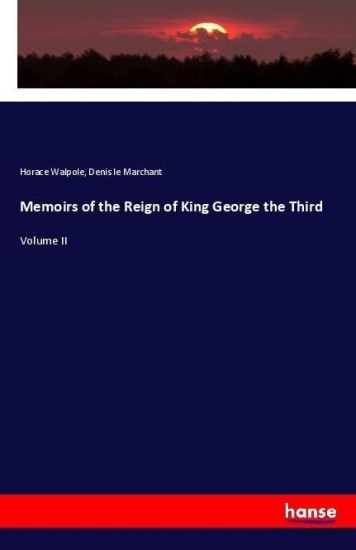 Memoirs of the Reign of King George the Third