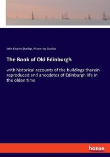 The Book of Old Edinburgh