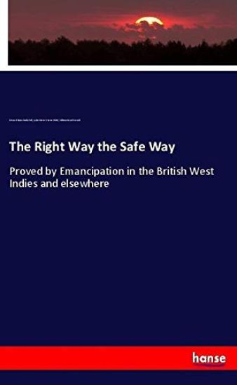 The Right Way the Safe Way