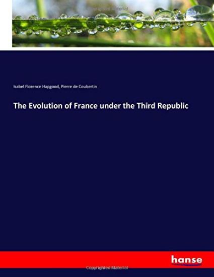 The Evolution of France under the Third Republic