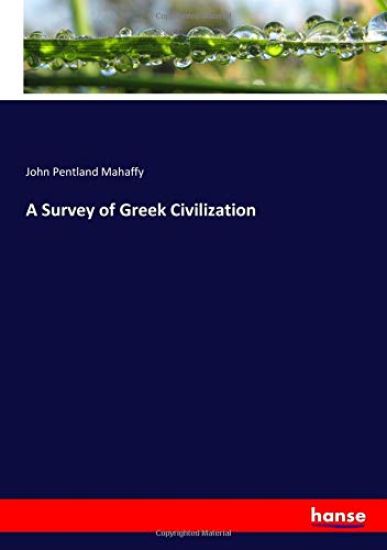 A Survey of Greek Civilization
