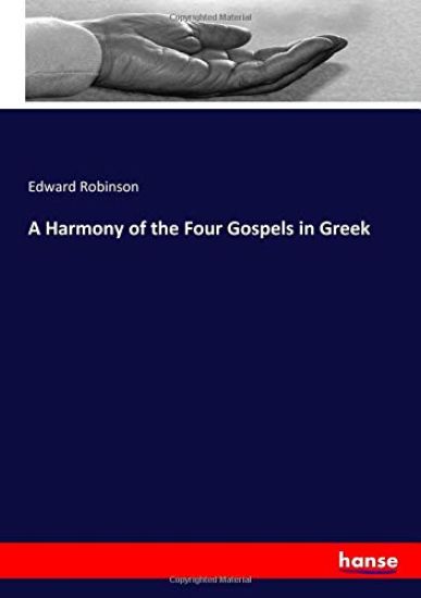 A Harmony of the Four Gospels in Greek