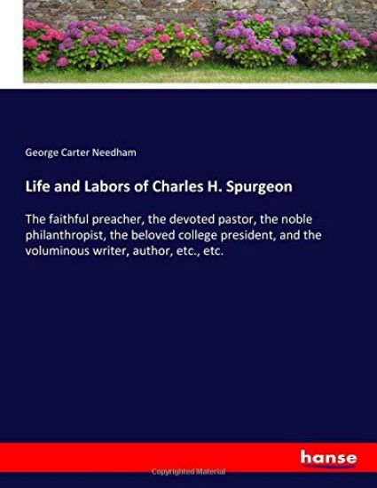 Life and Labors of Charles H. Spurgeon