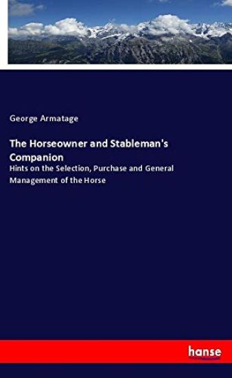 The Horseowner and Stableman's Companion