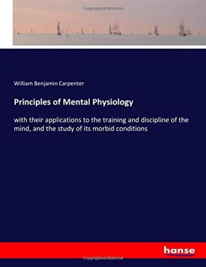Principles of Mental Physiology