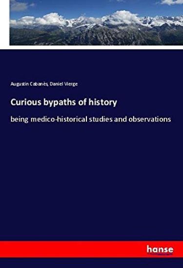 Curious bypaths of history