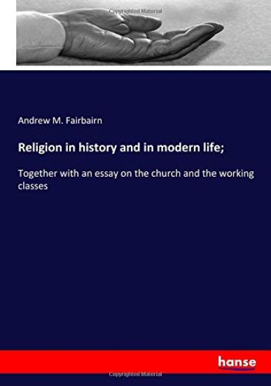 Religion in history and in modern life;