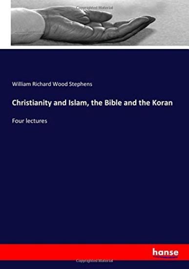 Christianity and Islam, the Bible and the Koran