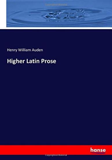 Higher Latin Prose