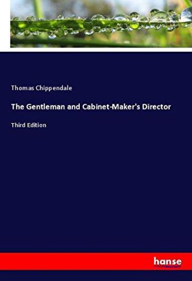 The Gentleman and Cabinet-Maker's Director