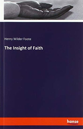 The Insight of Faith