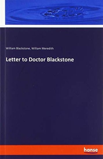 Letter to Doctor Blackstone