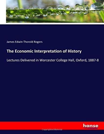 The Economic Interpretation of History