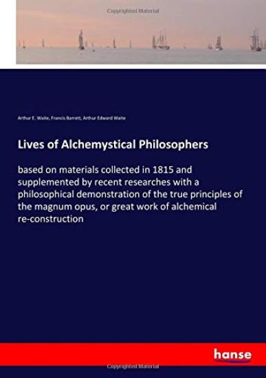 Lives of Alchemystical Philosophers