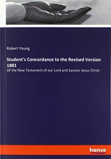 Student's Concordance to the Revised Version 1881