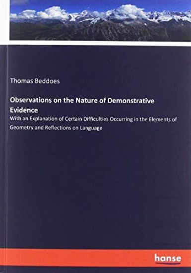 Observations on the Nature of Demonstrative Evidence