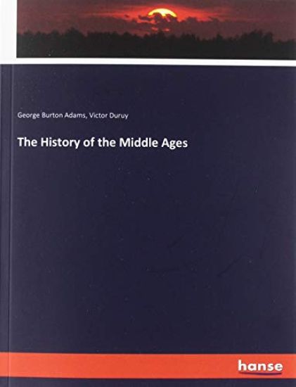 The History of the Middle Ages