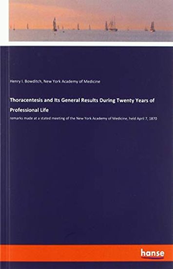 Thoracentesis and Its General Results During Twenty Years of Professional Life