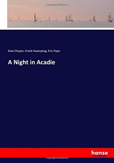 A Night in Acadie