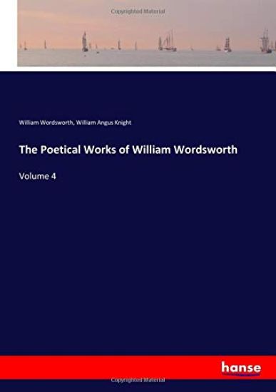 The Poetical Works of William Wordsworth