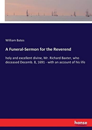 A Funeral-Sermon for the Reverend
