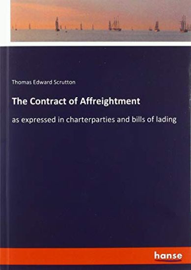 The Contract of Affreightment