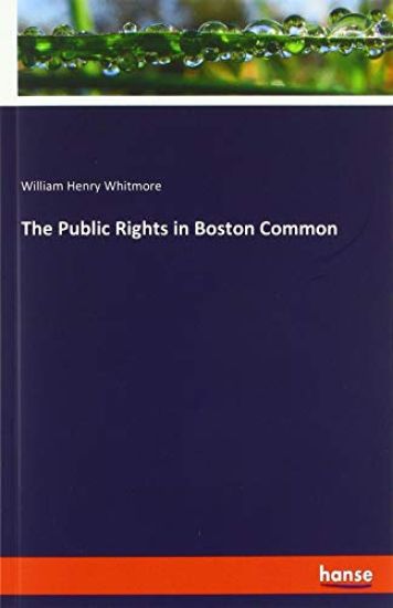 The Public Rights in Boston Common