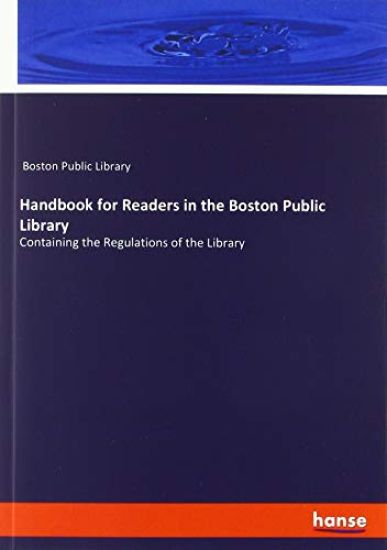 Handbook for Readers in the Boston Public Library