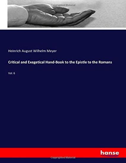 Critical and Exegetical Hand-Book to the Epistle to the Romans