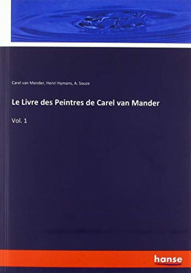 Le Livre des Peintres de Carel van Mander