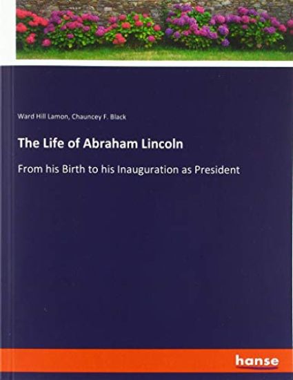 The Life of Abraham Lincoln