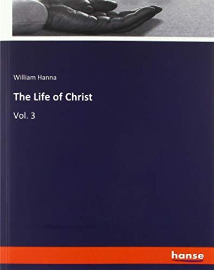 The Life of Christ