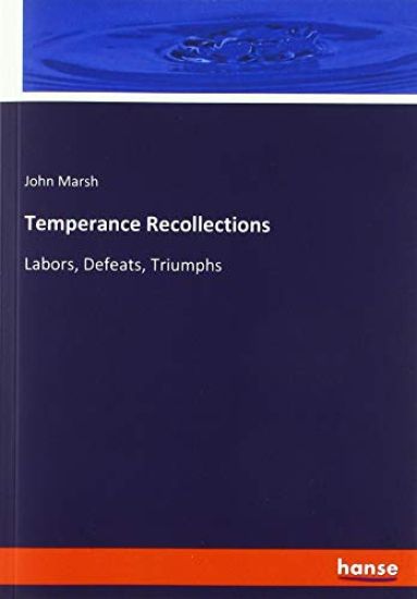 Temperance Recollections