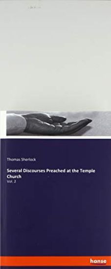 Several Discourses Preached at the Temple Church