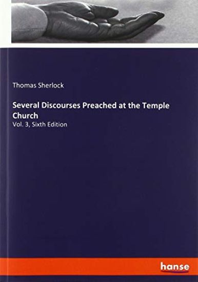 Several Discourses Preached at the Temple Church