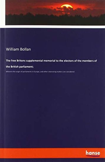 The free Britons supplemental memorial to the electors of the members of the British parliament;