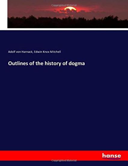 Outlines of the history of dogma
