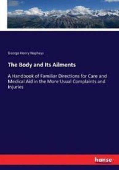 The Body and Its Ailments