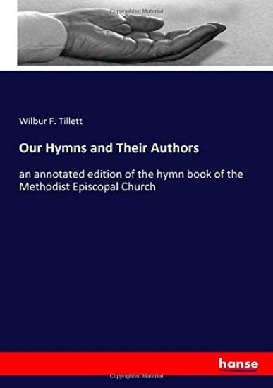 Our Hymns and Their Authors