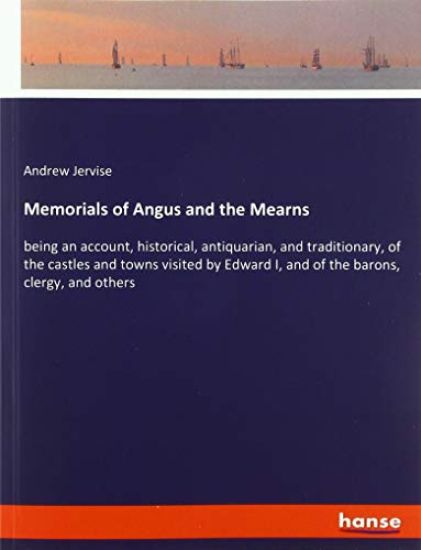 Memorials of Angus and the Mearns